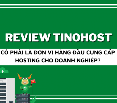 TinoHost - ĐƠN VỊ CUNG CẤP HOSTING CHUYÊN NGHIỆP
