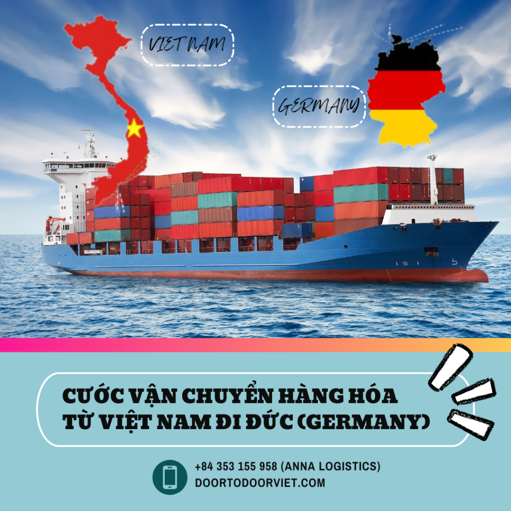 Cước vận chuyển hàng hóa từ Việt Nam đến Đức